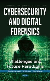 book Cybersecurity and digital forensics : challenges and future paradigms