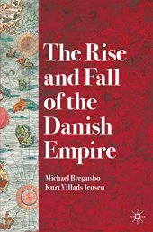 book The Rise and Fall of the Danish Empire