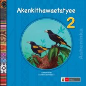 book 2 Akenkithawaetatyee-Asheninka. Cuaderno De Trabajo-Comunicación 2.°-Asheninka