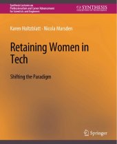 book Retaining Women in Tech: Shifting the Paradigm