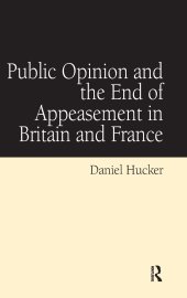 book Public Opinion and the End of Appeasement in Britain and France