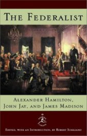 book The Federalist - A Commentary on the Constitution of the United States