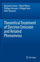 book Theoretical Treatment of Electron Emission and Related Phenomena