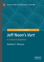 book Jeff Noon's "Vurt": A Critical Companion