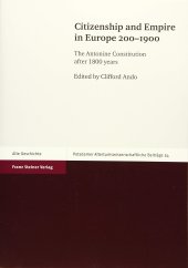 book Citizenship and Empire in Europe 200-1900: The Antonine Constitution after 1800 years