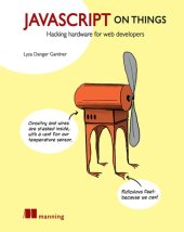 book JavaScript on Things: Hardware for Web Developers