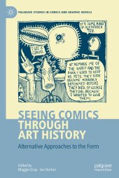 book Seeing Comics through Art History: Alternative Approaches to the Form