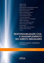 book Responsabilidade Civil E Inadimplemento No Direito Brasileiro: Aspectos Polêmicos