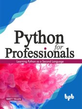 book Python for Professionals: Learning Python as a Second Language