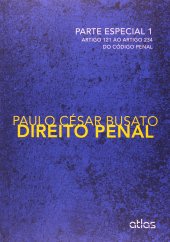 book Direito Penal. Parte Especial, Artigo 121 ao Artigo 234 do Código Penal - Volume 1