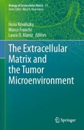 book The Extracellular Matrix and the Tumor Microenvironment