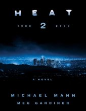 book Heat 1988 II 2000 a novel