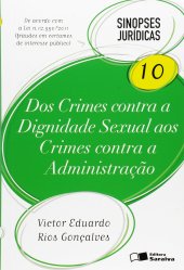 book Dos Crimes Contra a Dignidade Sexual aos Crimes Contra a Administração - Volume 10