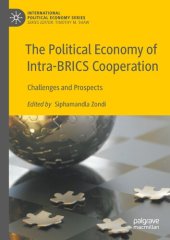 book The Political Economy of Intra-BRICS Cooperation: Challenges and Prospects