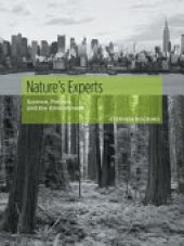 book Nature's Experts: Science, Politics, and the Environment