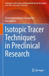 book Isotopic Tracer Techniques in Preclinical Research