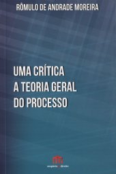 book Uma Crítica a Teoria Geral do Processo