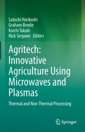 book Agritech: Innovative Agriculture Using Microwaves and Plasmas: Thermal and Non-Thermal Processing