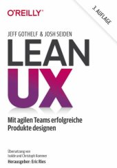 book Lean UX: Mit agilen Teams erfolgreiche Produkte designen