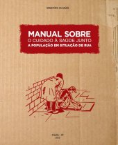 book Manual sobre o cuidado à saúde junto a população em situação de rua