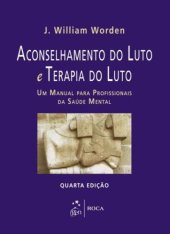 book Terapia No Luto E Na Perda. Um Manual Para Profissionais Da Saude Mental