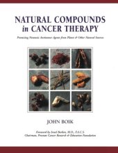 book Natural Compounds in Cancer Therapy: Promising Nontoxic Antitumor Agents From Plants & Other Natural Sources