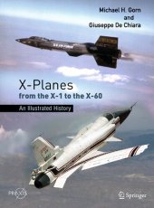 book X-Planes from the X-1 to the X-60: An Illustrated History