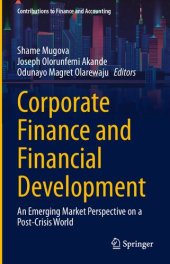 book Corporate Finance and Financial Development: An Emerging Market Perspective on a Post-Crisis World