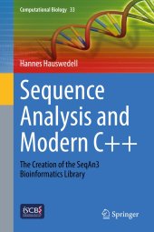 book Sequence Analysis and Modern C++: The Creation of the SeqAn3 Bioinformatics Library