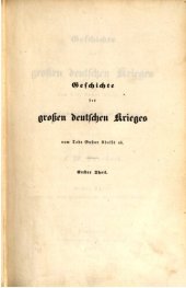 book Geschichte des großen deutschen Krieges vom Tode Gustav Adolfs ab mit besonderer Rücksicht auf Frankreich / bis zur Wahl Ferdinands III. als Römscher Königs