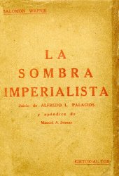 book La sombra imperialista. A propósito de "Por la Emancipación de la América Latina" de Víctor Raúl Haya de la Torre