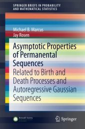 book Asymptotic Properties of Permanental Sequences: Related to Birth and Death Processes and Autoregressive Gaussian Sequences