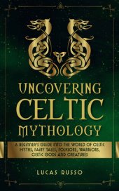 book Uncovering Celtic Mythology