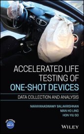 book Accelerated Life Testing of One-shot Devices: Data Collection and Analysis