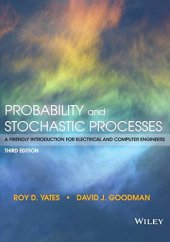 book Probability and Stochastic Processes: A Friendly Introduction for Electrical and Computer Engineers