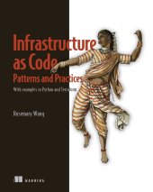 book Infrastructure as Code, Patterns and Practices: With examples in Python and Terraform