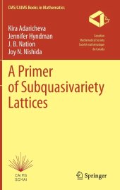 book A Primer of Subquasivariety Lattices