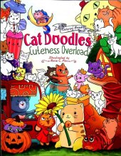 book Cat Doodles Cuteness Overload Coloring Book for Adults and Kids: A Cute and Fun Animal Coloring Book for All Ages