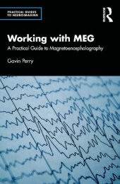 book Working with MEG: A Practical Guide to Magnetoencephalography