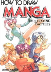 book How To Draw Manga Volume 23: Illustrating Battles: v. 23