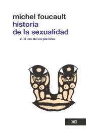 book Historia de la sexualidad. Vol. 2: El uso de los placeres