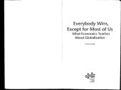 book Everybody wins, except for most of us : what economics teaches about globalization