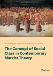 book The Concept of Social Class in Contemporary Marxist Theory