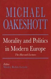 book Morality and Politics in Modern Europe: The Harvard Lectures