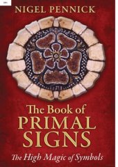 book The Book of Primal Signs: The High Magic of Symbols