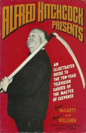 book Alfred Hitchcock presents an Illustrated Guide to the Ten-Year Television Career of the Master