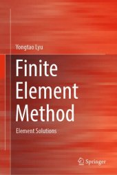 book Finite Element Method: Element Solutions