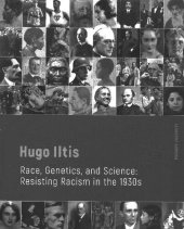 book Race Genetics and Science Resisting: Racism in The 1930s