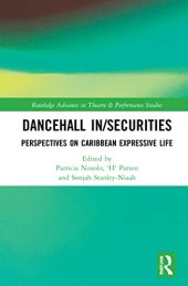 book Dancehall In/Securities: Perspectives on Caribbean Expressive Life