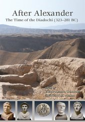 book After Alexander: The Time of the Diadochi (323-281 BC)